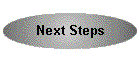 Next Steps